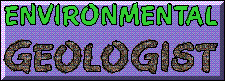 Environmental Geologist Small Button.GIF (5447 bytes)